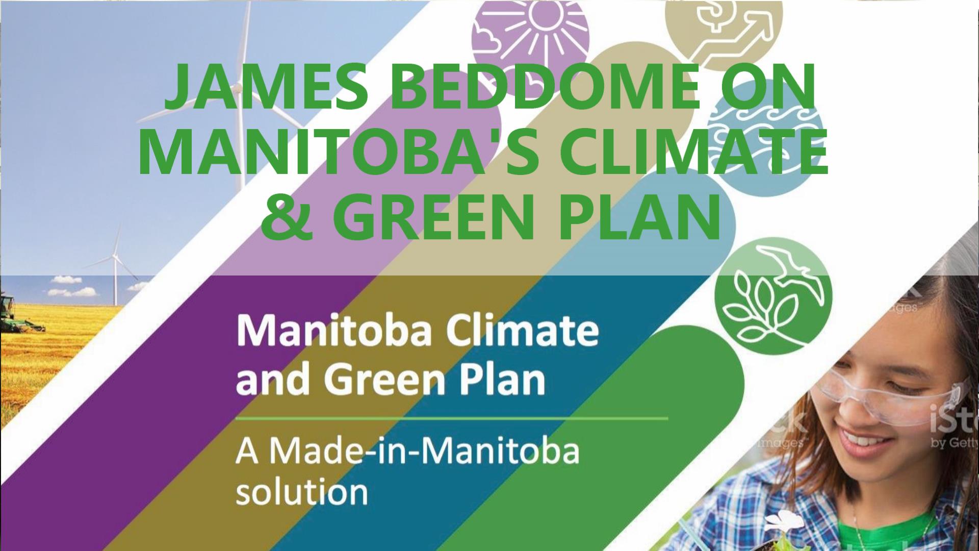 Beddome: Manitoba’s Climate Plan needs improvement
